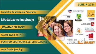 Lubelska Konferencja "Równać Szanse" MŁODZIEŻOWE INSPIRACJE