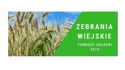 Harmonogram zebrań sołeckich - FUNDUSZ SOŁECKI