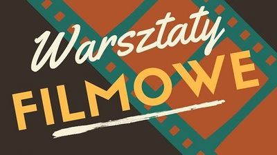 Warsztaty filmowe dla młodzieży w Centrum Kultury