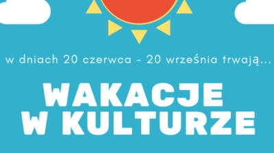 Wakacje w Centrum Kultury