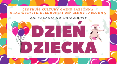 Zapraszamy na objazdowy Dzień Dziecka