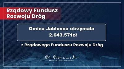 Tekst na granatowym tle Rządowy Fundusz Rozwoju Dróg, Gmina Jabłonna otrzymała 2 643 571 zł z Rządowego Funduszu Rozwoju Dróg