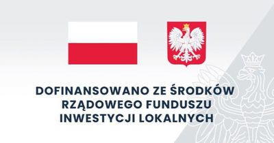 Flaga i godło polski z napisem Dofinansowano ze środków Rządowego funduszu inwestycji lokalnych