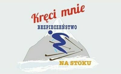 Baner akcji Kręci mnie bezpieczeństwo na stoku