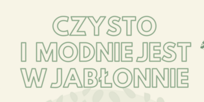 Tekst czysto i modnie jest w Jabłonnie