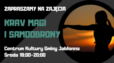 Zapraszamy na zajęcia z krav magi i samoobrony, Centrum Kultury Gminy Jabłonna plakat