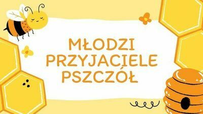 grafika, fragment plastra miodu, pszczoła, tekst młodzi przyjaciele pszczół