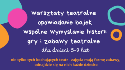 grafika fioletowe tło, tekst warsztaty teatralne dla dzieci w wieku 5-9 lat