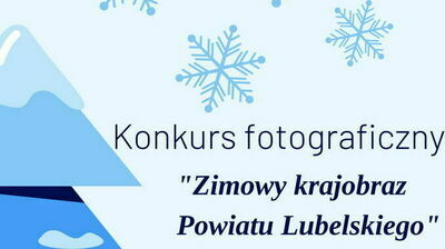 Grafika ze śniegiem, tekst Konkurs zimowy krajobraz Powiatu Lubelskiego