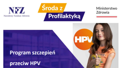 Grafika z napisami: Środa z profilaktyka logo ministerstwo zdrowia, logo NFZ, zdjęcie dziecka oraz napis Program szczepień przeciw HPV