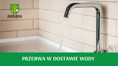 WODA LECĄCA Z KRANU, TEKST PRZERWA W DOSTAWIE WODY