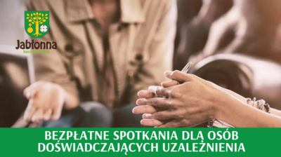 Zapraszamy na bezpłatne spotkania dla osób doświadczających uzależnienia w rodzinie