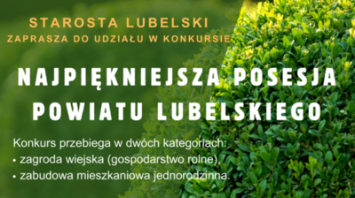 Plakat konkursu z napisami i grafiką roślinną. Informacje o zgłaszaniu posiadłości do konkursu piękności w powiecie lubelskim, daty i atrakcje nagród.