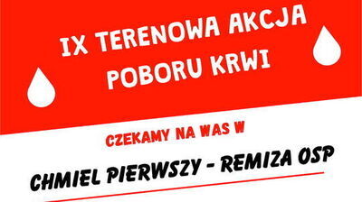 Plakat z informacją o IX terenowej akcji poboru krwi z białymi kroplami na czerwonym tle, zachęcający do udziału w Chmiel Pierwszy - remiza OSP.