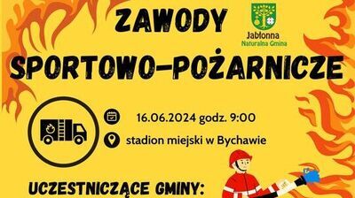 Plakat informacyjny o zawodach sportowo-pożarniczych w Jabłonnej. Zawiera datę, miejsce, konkurencje i grafiki strażackie. Dominuje czerwono-żółta kolorystyka.