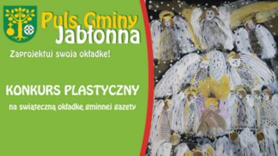 Grafika z fragmentem okładki Puls Gminy Jabłonna, tekst Konkurs plastyczny na świąteczna okładkę gminnej gazety