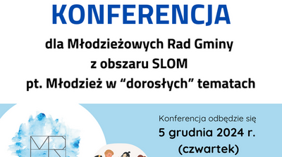 Plakat konferencji pt. "Młodzi w "dorosłych" tematach", przedstawiający tekst i zdjęcie grupy młodych profesjonalistów na tle budynku, z informacjami o miejscu, czasie i wspierających organizacjach.