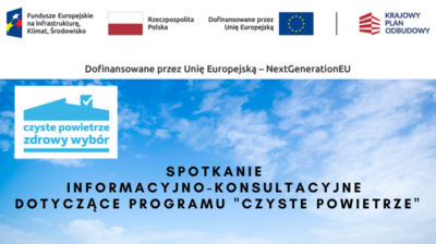 logotypy Unii Europejskiej, tekst na niebiskim tle spotkanie informacyjno-konsultacyjne dotyczące programu czyste powietrze