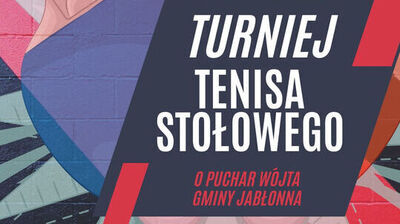 Plakat turnieju tenisa stołowego w Jabłonnie. Zawody odbędą się 19 lutego o godzinie 17:00. Zaproszenie na wydarzenie znajduje się na tle kolorowej grafiki z elementami czerwono-białymi.