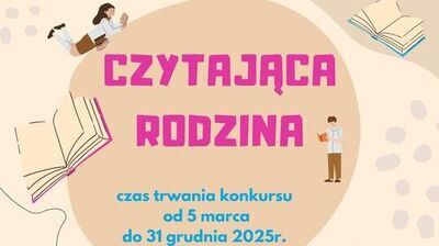 Grafika czytająca rodzina czas trwania konkursu od 5 marca do 31 grudnia 2025 r.