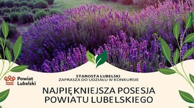 Plakat reklamuje konkurs "Najpiękniejsza posesja powiatu lubelskiego" z widokiem na pole lawendy. Zawiera szczegóły dotyczące kategorii konkursu, terminu zgłoszeń oraz etapu przeglądu.