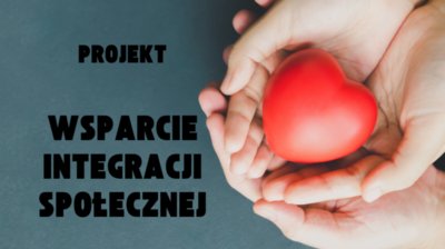 dłonie trzymające serce, projekt wsparcie integracji społecznej