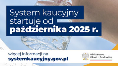 Biały napis system kaucyjny startuje od października 2025r. na niebieskim tle