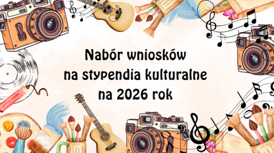 napis nabór wniosków na stypendia kulturalne na 2026 rok