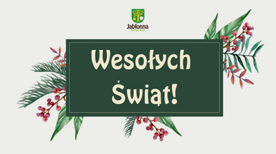 Kartka świąteczna z napisem "Wesołych Świąt!" na zielonym prostokącie, ozdobiona gałązkami z igliwiem i czerwonymi jagodami. U góry znajduje się herb oraz napis "Jabłonna". Tło jest jasne, co podkreśla świąteczny charakter grafiki.