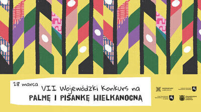 Plakat z kolorowym, geometrycznym wzorem przypominającym ozdobne palmy wielkanocne w pionowych pasach. Dominują kolory: żółty, zielony, czerwony, fioletowy i różowy, z białymi owalami jak „jajka” oraz czarnymi pionowymi elementami jak pnie.

Na dole znajduje się jasny, żółty pas z białą ramką i tekstem:
„28 marca
VII Wojewódzki Konkurs na
PALMĘ I PISANKĘ WIELKANOCNĄ”

Po prawej stronie w dolnym pasie są logotypy i napisy:
„MUZEUM WSI LUBELSKIEJ”
„Instytucja Samorządu Województwa Lubelskiego”
„Urząd Marszałkowski Województwa Lubelskiego w Lublinie”
„STOWARZYSZENIE TWÓRCÓW LUDOWYCH”