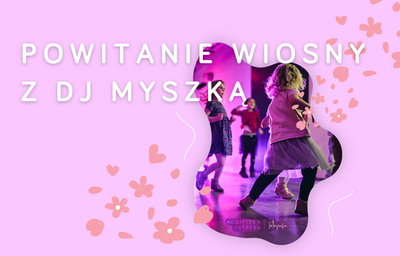 Fragment Plakaut wydarzenia na jasnoróżowym tle z dużym białym napisem u góry: „POWITANIE WIOSNY Z DJ MYSZKĄ”. W centrum znajduje się zdjęcie dzieci tańczących w sali w fioletowo-różowym oświetleniu; na zdjęciu widać kilka dzieci w ruchu, w tym jedno na pierwszym planie w jasnej koszulce i tiulowej spódniczce. Wokół zdjęcia są drobne dekoracje w postaci serduszek i kwiatków w odcieniach różu. Po łuku przy zdjęciu widnieją napisy: „12 KWIETNIA”, „CENTRUM KULTURY” oraz „GMINY JABŁONNA”.

Tekst na plakacie (wierny zapis):
POWITANIE WIOSNY
Z DJ MYSZKĄ