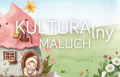 Ilustracja w stylu akwareli z białym napisem „KULTURA Iny MALUCH”. Po lewej stronie jest mały domek z szarymi ścianami i dużym, różowym dachem; w dachu i w ścianie są okna z brązowymi ramami. W otwartych drzwiach, na progu, znajduje się rysunkowe niemowlę w jasnej czapeczce, z widocznymi jasnobrązowymi włosami, dużymi niebieskimi oczami i uśmiechem. Wokół domku rosną kwiaty (m.in. białe i różowe), a w tle po prawej są zielone, łagodne pagórki pod jasnym, błękitnym niebem.

Tekst na obrazie:
KULTURA Iny
MALUCH