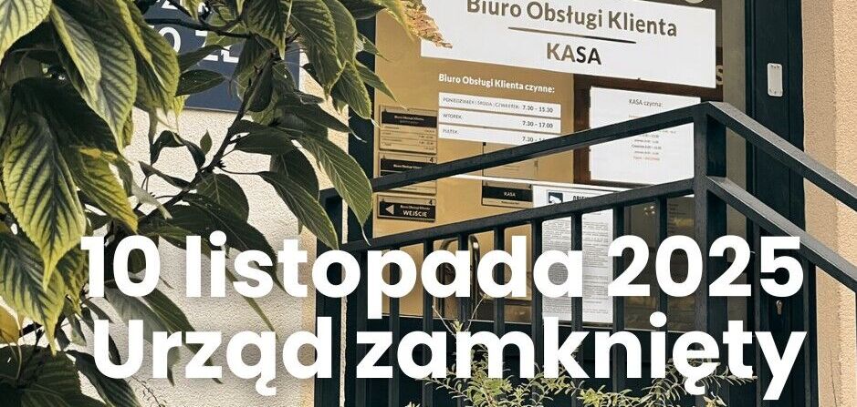 Urząd Miasta będzie zamknięty 10 listopada