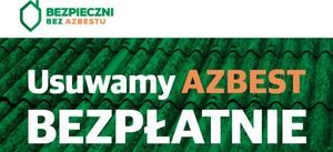 Rozpoczynamy przyjmowanie zgłoszeń na usuwanie azbestu!