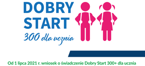 Dobry start 300 dla ucznia