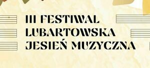 III festiwal Lubartowska Jesień Muzyczna