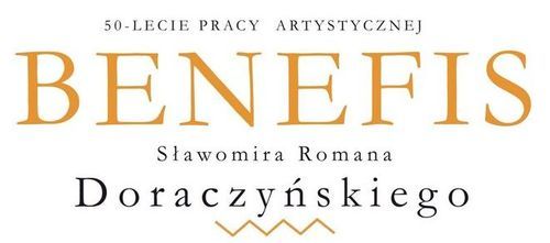 Benefis Sławomira Doraczyńskiego