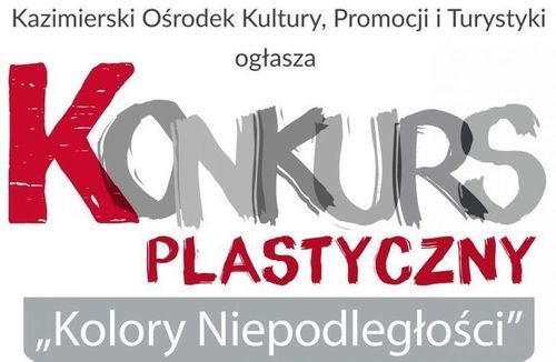 Baner z szaro - czerwonym napisem: Konkurs plastyczny :"Kolory Niepodległości".