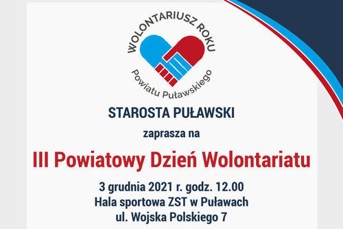 Plakat z tekstem: Starosta Puławski zaprasza na III Powiatowy Dzień Wolontariatu, 3 grudnia 2021 rok, godz.12:00