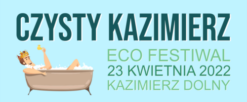 Czysty Kazimierz- ECO FESTIWAL