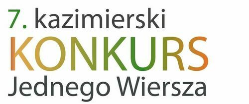 baner z napisem: 7. Kazimierski Konkurs Jednego Wiersza