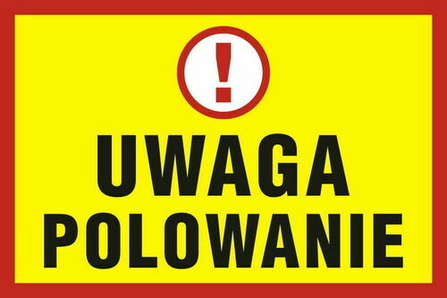 Uwaga polowanie!