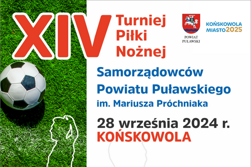 XIV Turniej Piłki Nożnej Samorządowców Powiatu Puławskiego im. Mariusza Próchniaka