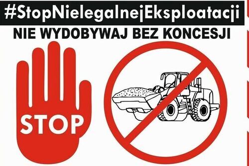 Stop nielegalnej eksploatacji kopalin!