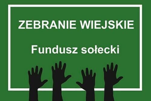 Zebrania w sprawie przyznania środków finansowych z funduszu sołeckiego w roku budżetowym 2026