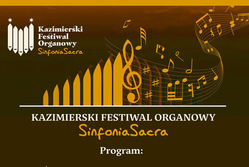 Kazimierski Festiwal Organowy SinfoniaSacra