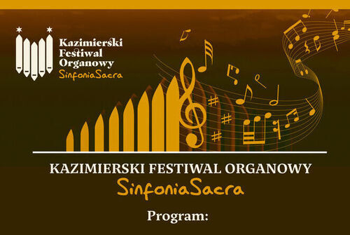 Kazimierski Festiwal Organowy SinfoniaSacra
