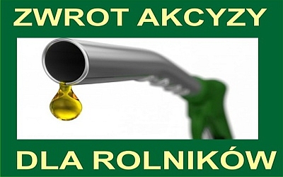 Informacja w sprawie zasad ubiegania się o zwrot podatku akcyzowego zawartego w cenie oleju napędowego wykorzystywanego do produkcji rolnej – LUTY 2023 rok