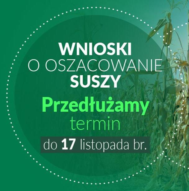 Termin składania wniosków suszowych przedłużony