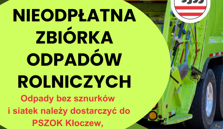 Nieodpłatna zbiórka odpadów rolniczych